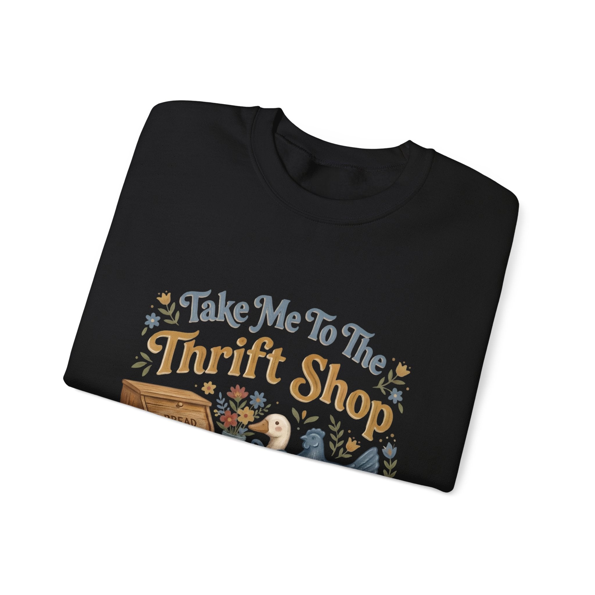 Sweatshirt — "Take Me To The Thrift Shop" Vintage Duck Thrifting Crewneck