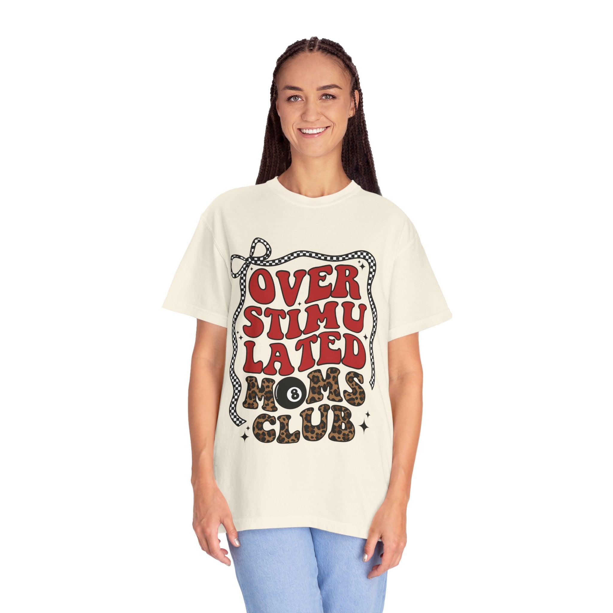 Overstimulated Moms Club T-Shirt —